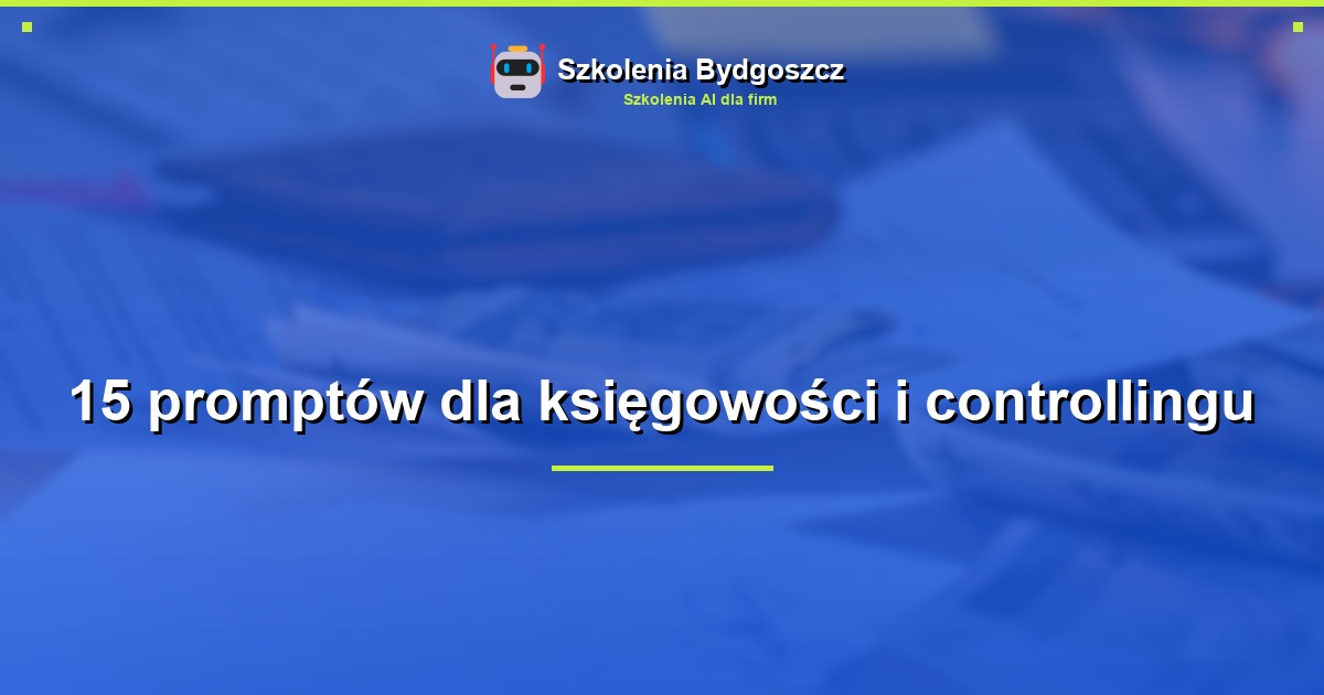 15 promptów dla księgowości i controllingu