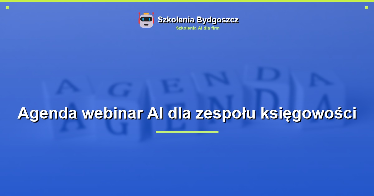 Agenda webinar AI dla zespołu księgowości